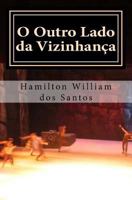 O Outro Lado da Vizinhança 1530176239 Book Cover