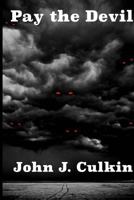 Pay the Devil 1503366669 Book Cover