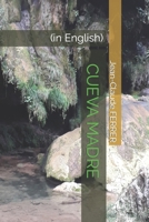 CUEVA MADRE: B09BY7XLRB Book Cover