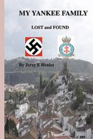 My Yankee Family Lost and Found 1453756264 Book Cover