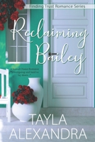 Reclaiming Bailey 1796533777 Book Cover