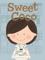 Sweet Coco: Dessert with Dad 0985437715 Book Cover