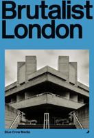 Brutalist London 1912018454 Book Cover