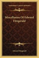 Miscellanies Of Edward Fitzgerald 1163234966 Book Cover