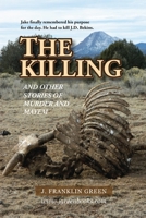 THE KILLING: and other stories B093RLBN4W Book Cover