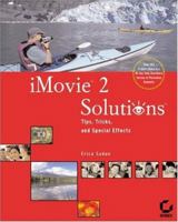 iMovie 2 Solutions: Tips, Tricks, and Special Effects 0782140882 Book Cover