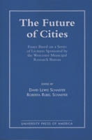 The Future of Cities 0761802703 Book Cover