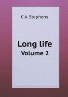 Long Life Volume 2 5518553161 Book Cover