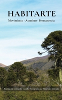 HABITARTE: Movimiento. Asombro. Permanencia. (Spanish Edition) 9564258863 Book Cover