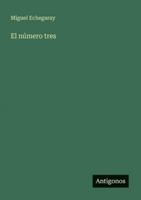 El número tres 336804768X Book Cover