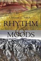 Rhythm & Moods: Oregon & Argentina: A Photo Essay 1388841436 Book Cover