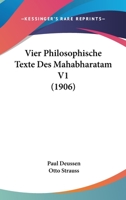 Vier Philosophische Texte Des Mahabharatam V1 (1906) 1167686357 Book Cover
