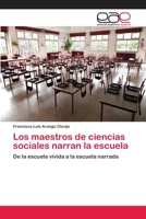 Los maestros de ciencias sociales narran la escuela 6202101555 Book Cover