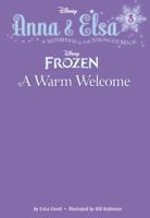 Anna & Elsa #3: A Warm Welcome 0736432892 Book Cover