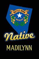 Nevada Native Madilynn: College Ruled Composition Book 1099282799 Book Cover