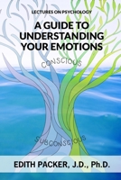 Lectures on Psychology: A Guide to Understanding Your Emotions 1792700202 Book Cover