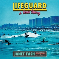 Lifeguard: A Love Story 1668143283 Book Cover