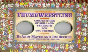 The Official Book of Thumb Wrestling 0894803638 Book Cover