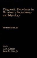 Diagnostic Procedures in Veterinary Bacteriology and Mycology 0121617750 Book Cover