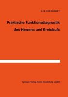 Praktische Funktionsdiagnostik Des Herzens Und Kreislaufs 3540796258 Book Cover