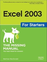 Excel 2003 for Starters: The Missing Manual 0596101546 Book Cover