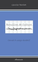 Brouillon de culture: Carnet à usage récréatif 9523901648 Book Cover