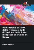 Valutazione ex-ante della ricerca e della diffusione della lotta integrata al tripide in Kenya (Italian Edition) 6207748387 Book Cover
