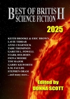 Best of British Science Fiction 2025 1917735219 Book Cover