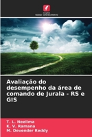Avaliação do desempenho da área de comando de Jurala - RS e GIS (Portuguese Edition) 6139700477 Book Cover