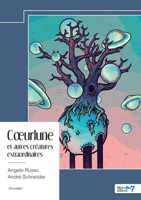 Coeurlune et autres créatures extraordinaires (French Edition) B0DH4LPT95 Book Cover
