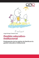 Gestión educativo-institucional 3659051438 Book Cover