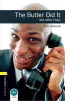 Oxford Bookworms Playscripts: Stage 1: 400 Headwords The Butler Did It and Other Plays (Oxford Bookworms) 0194235351 Book Cover