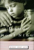 Dance Real Slow 0553577093 Book Cover