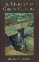 A Civilian in Green Clothes 1571974709 Book Cover