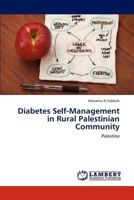 Diabetes Self-Management in Rural Palestinian Community 3846511838 Book Cover