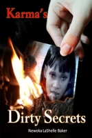 Karma's Dirty Secrets Memoir 1458371484 Book Cover