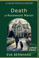 Large Print – Death at Rosewood Manor (Large Print –– Louise Penfold Mysteries) 1997787008 Book Cover