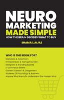 Neuromarketing Made Simple: How the Brain Decides What to Buy B0G3DZ958X Book Cover