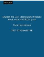 English for Life Elementary Student's Book with student's MultiROM 0194307581 Book Cover