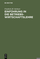 Einführung in die Betriebswirtschaftslehre: in Übersichtsdarstellungen 3486258389 Book Cover