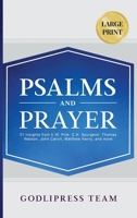 Psalms and Prayer: 31 Insights from A.W. Pink, C.H. Spurgeon, Thomas Watson, John Calvin, Matthew Henry, and more (LARGE PRINT) 8419204390 Book Cover