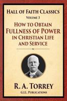 HOW TO OBTAIN FULNESS OF POWER. 0883688506 Book Cover