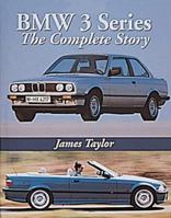 BMW 3 Series: The Complete Story 1861263171 Book Cover