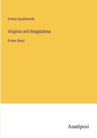 Virginia und Magdalena: Erster Band 3382022044 Book Cover