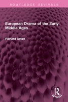 European Drama of the Early Middle Ages 1032945923 Book Cover