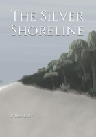 The Silver Shoreline 1659736161 Book Cover