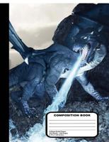 Dragon with Dragon Slayer Composition Notebook College Ruled 200 pages / 100 sheets, 9-3/4" x 7-1/2” 1975810538 Book Cover