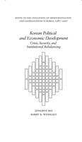 Korean Political and Economic Development: Crisis, Security, and Institutional Rebalancing 067472674X Book Cover