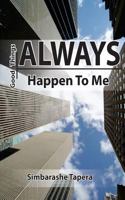 Good Things ALWAYS Happen To Me 1974675041 Book Cover