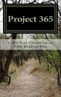Project 365: A One Year Chronological Bible Reading Plan 1541006194 Book Cover